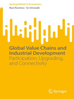 cover image of Global Value Chains and Industrial Development